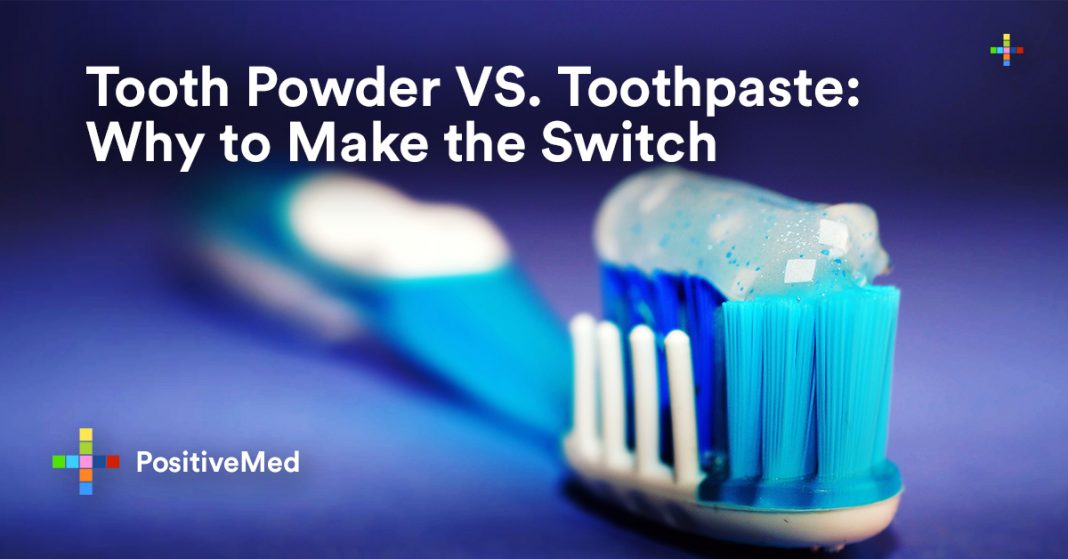 Tooth Powder VS. Toothpaste Why to Make the Switch PositiveMed