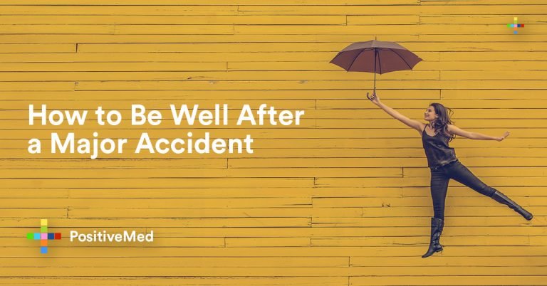 How to Be Well After a Major Accident