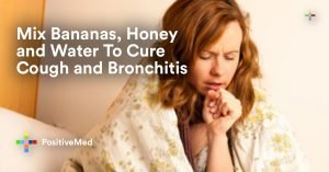 Mix Bananas, Honey and Water To Cure Cough and Bronchitis.
