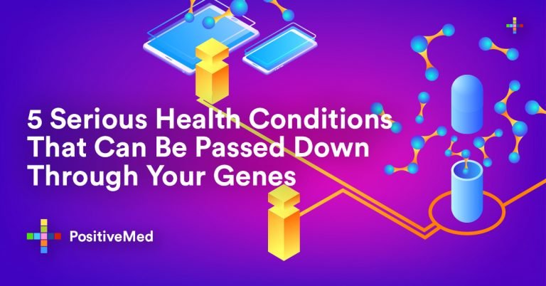 5 Serious Health Conditions That Can Be Passed Down Through Your Genes 5 Serious Health Conditions That Can Be Passed Down Through Your Genes
