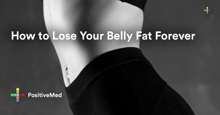 How to Lose Your Belly Fat Forever
