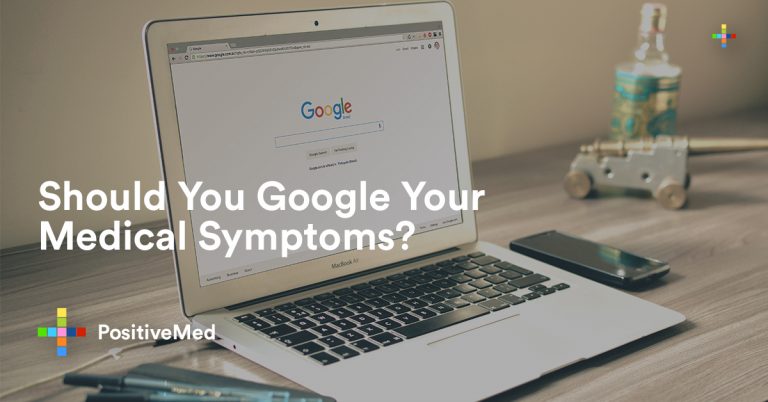 Should You Google Your Medical Symptoms? Should You Google Your Medical Symptoms?