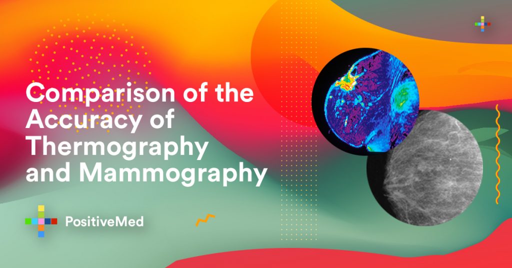 Comparison of the Accuracy of Thermography and Mammography