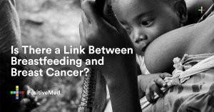 Is There a Link Between Breastfeeding and Breast Cancer