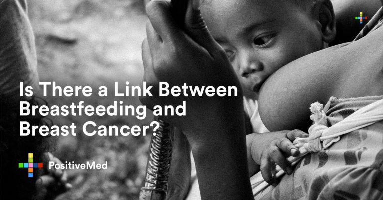 Is There a Link Between Breastfeeding and Breast Cancer? Is There a Link Between Breastfeeding and Breast Cancer?