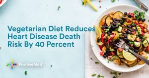 Vegetarian Diet Reduces Heart Disease Death Risk By 40 Percent