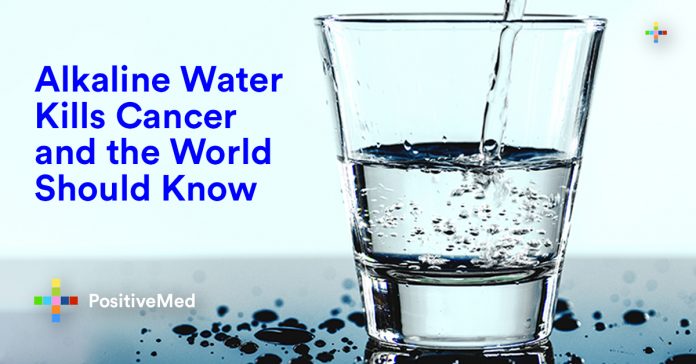 Alkaline Water Kills Cancer And The World Should Know