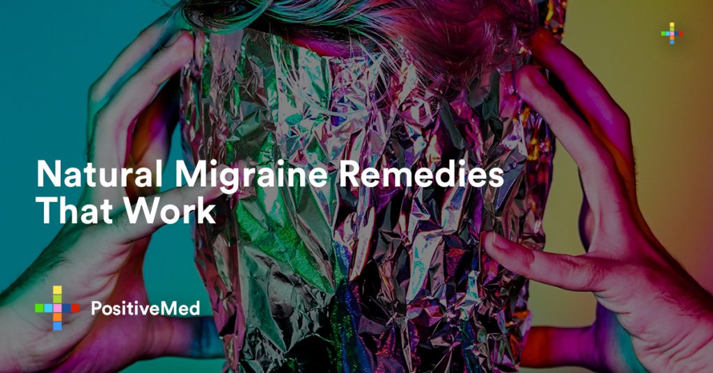 Natural Migraine Remedies That Work