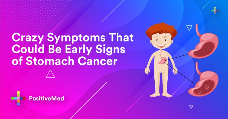 Crazy Symptoms That Could Be Early Signs of Stomach Cancer Crazy Symptoms That Could Be Early Signs of Stomach Cancer