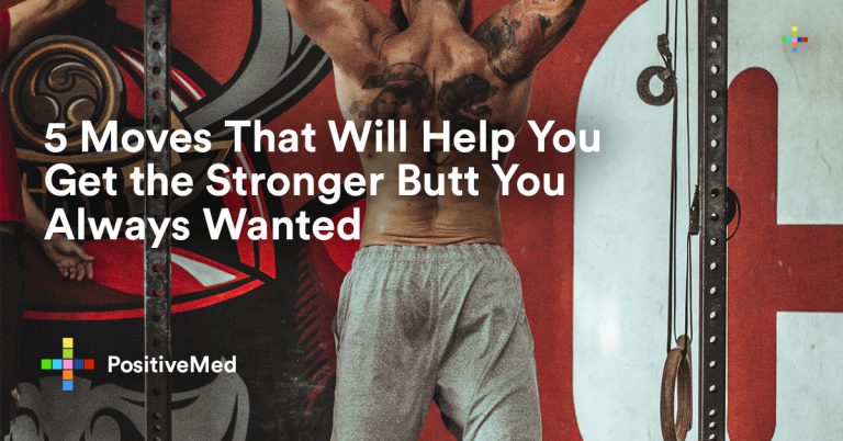 5 Moves That Will Help You Get the Stronger Butt You Always Wanted 5 Moves That Will Help You Get the Stronger Butt You Always Wanted