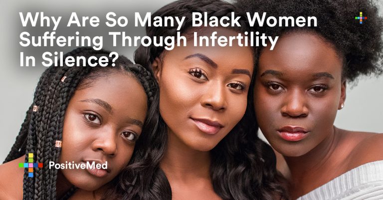 Why Are So Many Black Women Suffering Through Infertility In Silence? Why Are So Many Black Women Suffering Through Infertility In Silence?