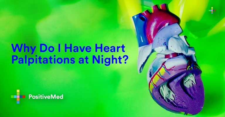 Why Do I Have Heart Palpitations at Night? Why Do I Have Heart Palpitations at Night?