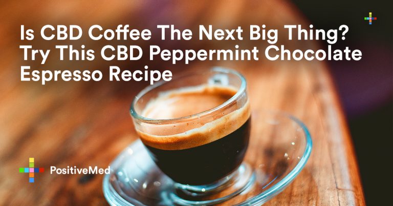 Is CBD Coffee The Next Big Thing? Try This CBD Peppermint Chocolate Espresso Recipe Is CBD Coffee The Next Big Thing? Try This CBD Peppermint Chocolate Espresso Recipe