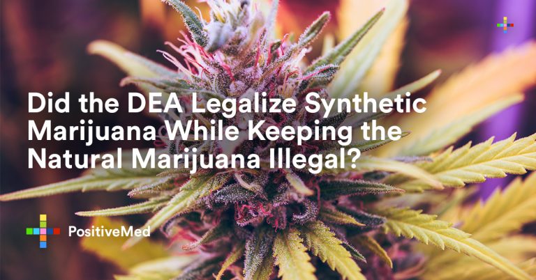Did the DEA Legalize Synthetic Marijuana While Keeping the Natural Marijuana Illegal? Did the DEA Legalize Synthetic Marijuana While Keeping the Natural Marijuana Illegal?