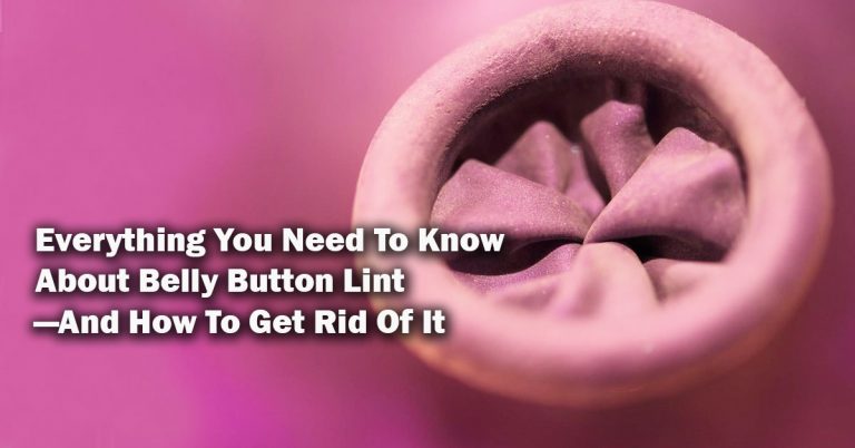 Everything You Need To Know About Belly Button Lint—And How To Get Rid Of It