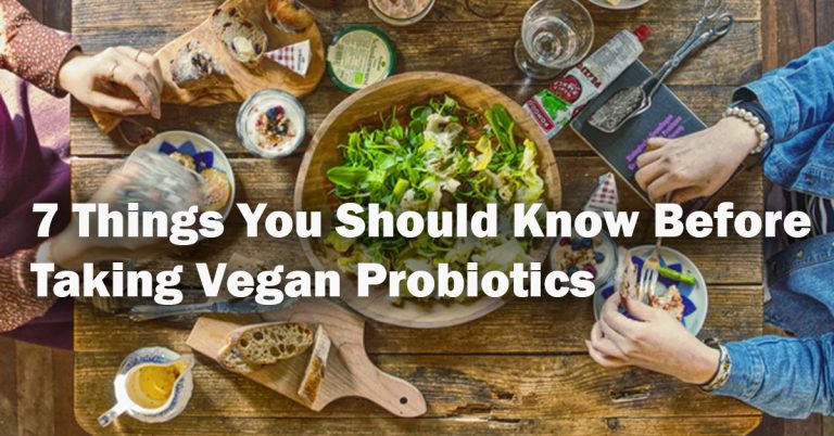 7 Things You Should Know Before Taking Vegan Probiotics