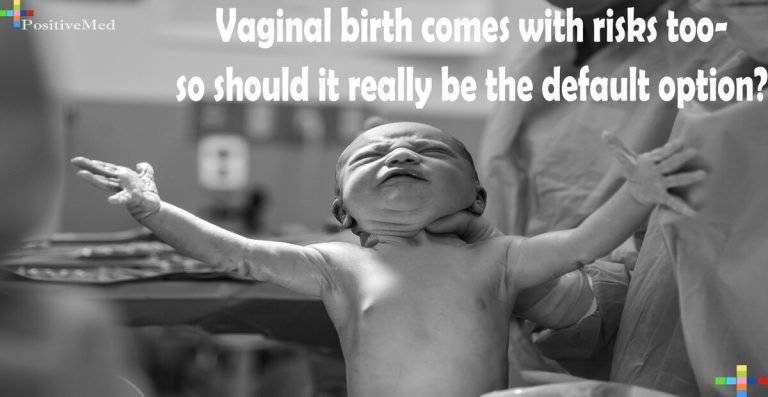 Vaginal Birth Comes With Risks Too – So Should It Really be The Default Option?