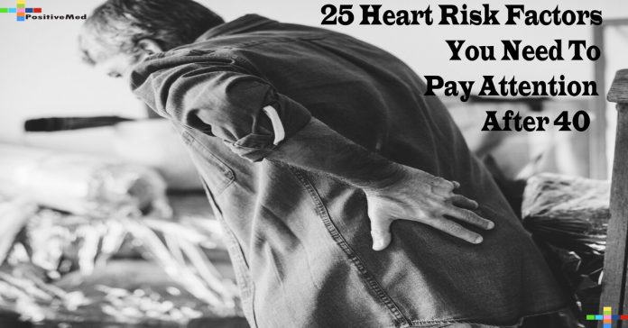 25 Heart Risk Factors You Need To Pay Attention After 40