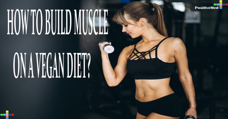 How To Build Muscle On A Vegan Diet?