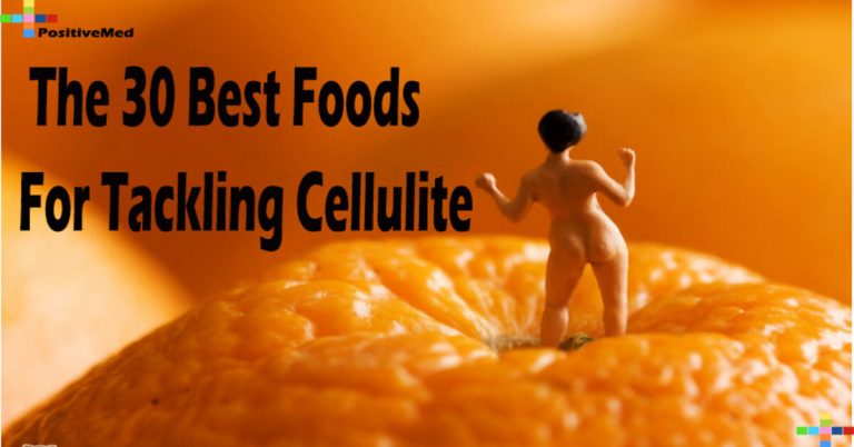 The 30 Best Foods For Tackling Cellulite