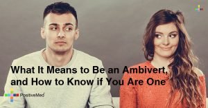 What It Means to Be an Ambivert, and How to Know if You Are One