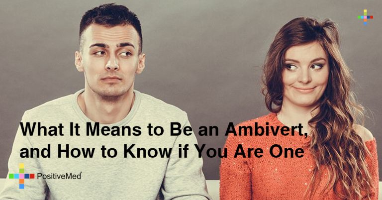 What It Means to Be an Ambivert, and How to Know if You Are One What It Means to Be an Ambivert, and How to Know if You Are One