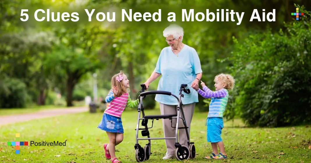 5 Clues You Need a Mobility Aid PositiveMed