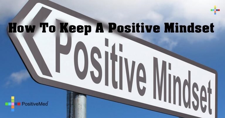 How To Keep A Positive Mindset
