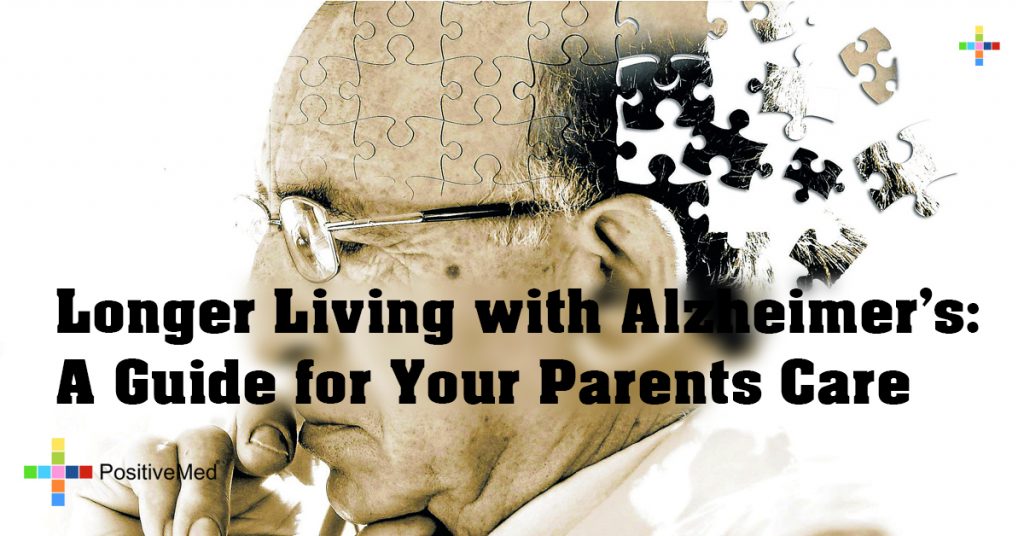 Longer Living with Alzheimer’s: A Guide for Your Parents Care