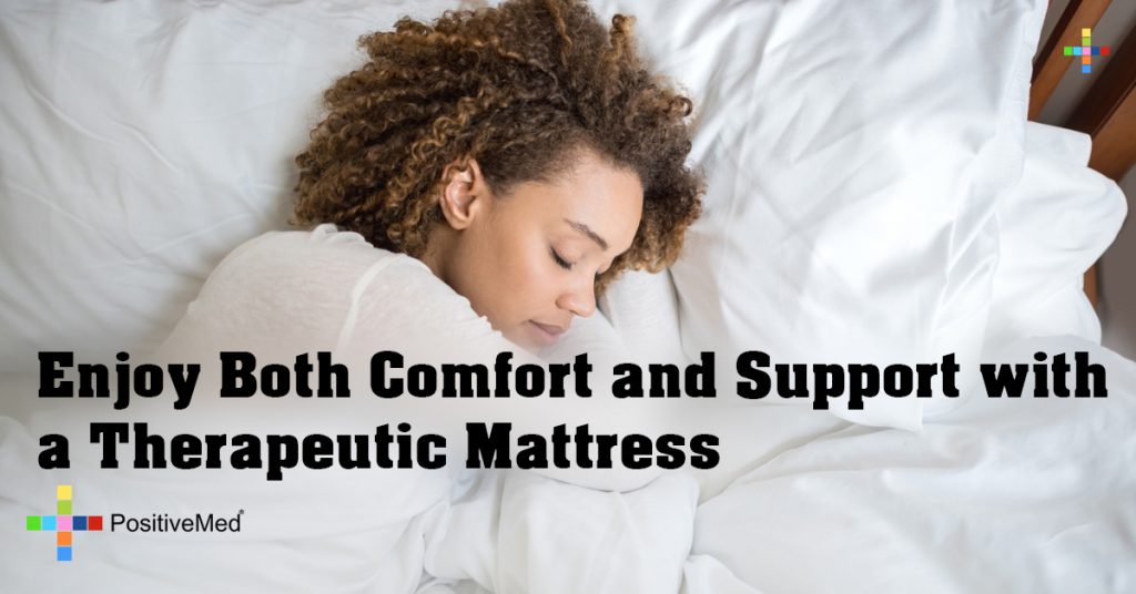 Enjoy Both Comfort and Support with a Therapeutic Mattress
