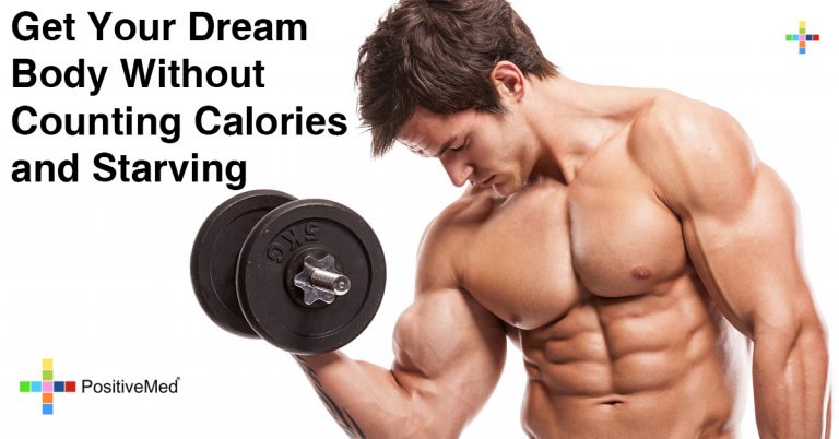 Get Your Dream Body Without Counting Calories and Starving Get Your Dream Body Without Counting Calories and Starving
