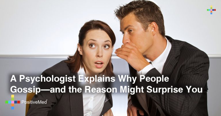 A Psychologist Explains Why People Gossip—And The Reason Might Surprise You A Psychologist Explains Why People Gossip—And The Reason Might Surprise You