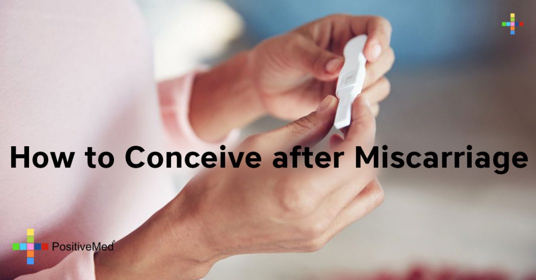 HowtoConceiveafterMiscarriage PositiveMed