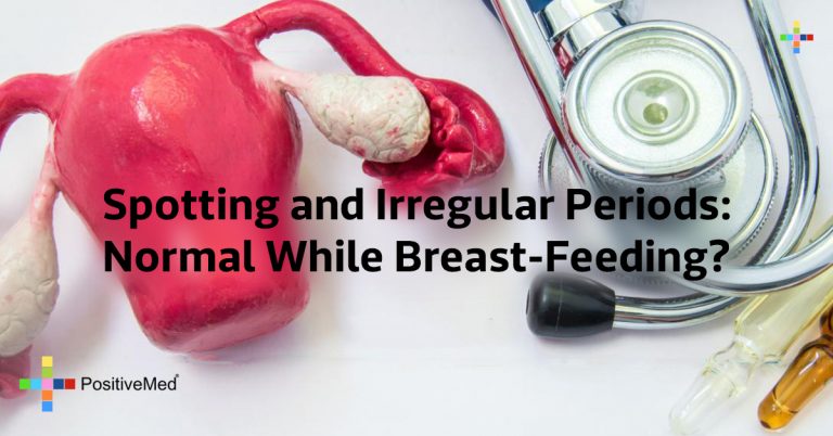 Spotting and Irregular Periods: Normal While Breast-Feeding?