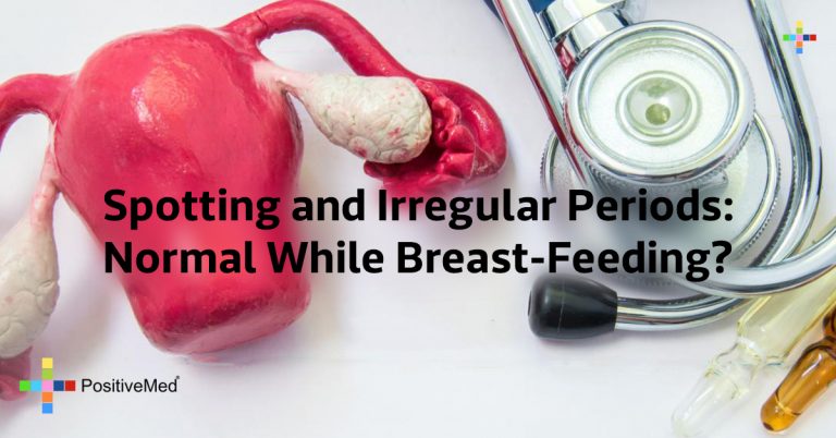 Spotting and Irregular Periods: Normal While Breast-Feeding? Spotting and Irregular Periods: Normal While Breast-Feeding?