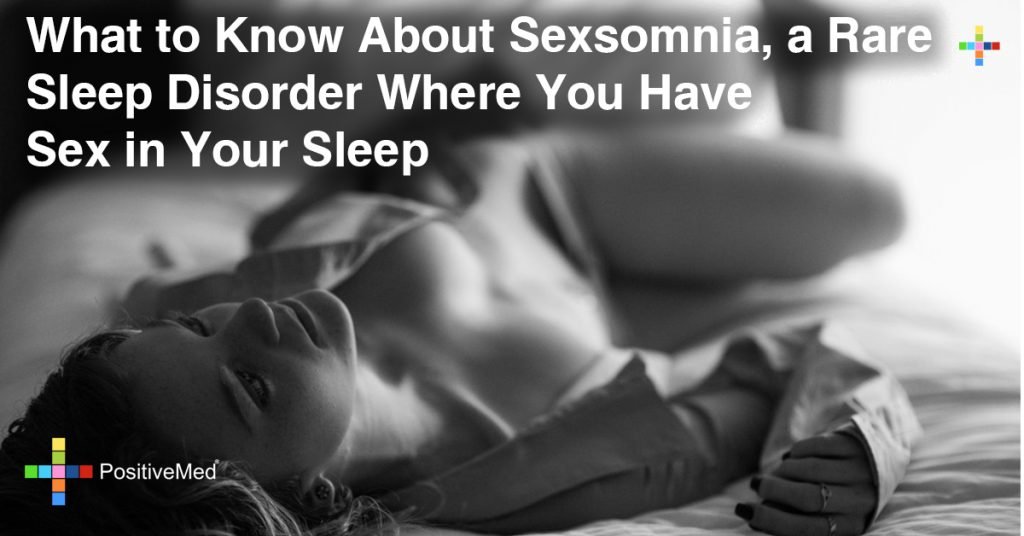 What To Know About Sexsomnia, The Sleep Disorder Where You Have Sex In Your Sleep
