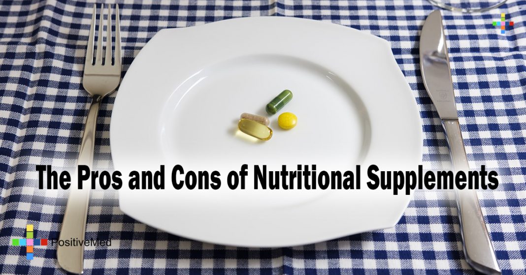 The Pros and Cons of Nutritional Supplements PositiveMed