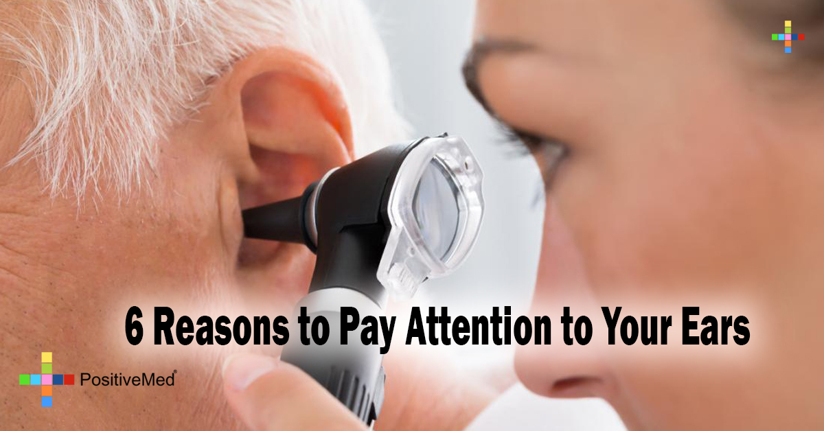 6 Reasons to Pay Attention to Your Ears