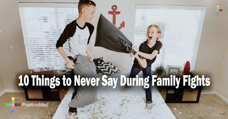 10 Things to Never Say During Family Fights 10 Things to Never Say During Family Fights