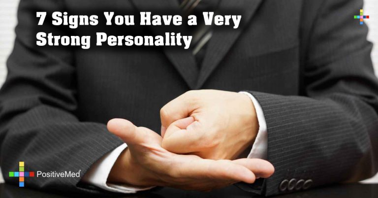 7 Signs You Have a Very Strong Personality