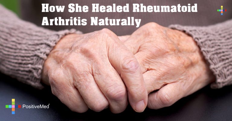 How She Healed Rheumatoid Arthritis Naturally How She Healed Rheumatoid Arthritis Naturally