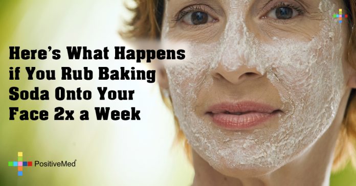 Here s What Happens If You Rub Baking Soda Onto Your Face 2x A Week PositiveMed