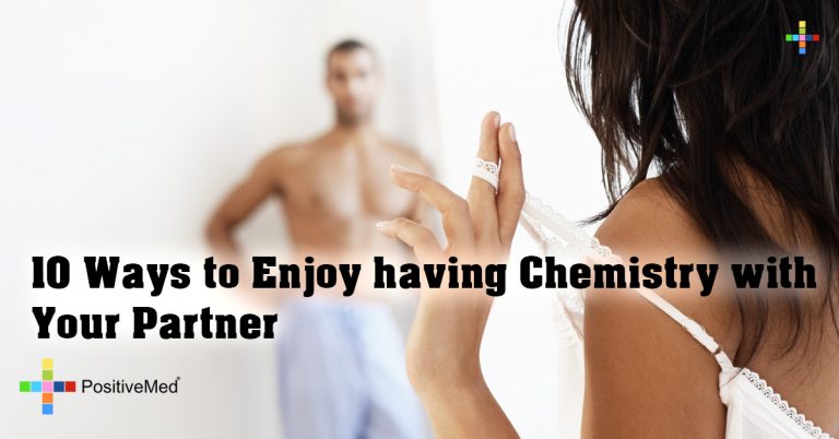 10 Ways to Enjoy having Chemistry with Your Partner 10 Ways to Enjoy having Chemistry with Your Partner