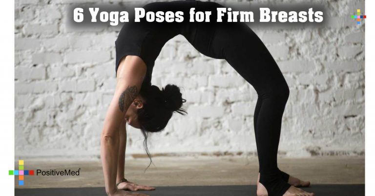 6 Yoga Poses for Firm Breasts 6 Yoga Poses for Firm Breasts