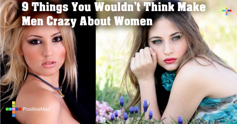 9 Things You Wouldn’t Think Make Men Crazy About Women