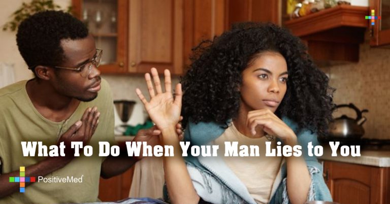 What To Do When Your Man Lies to You What To Do When Your Man Lies to You