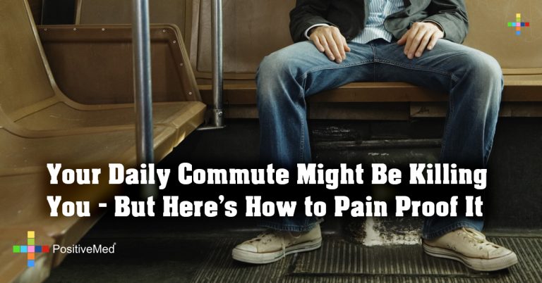 Your Daily Commute Might Be Killing You – But Here’s How to Pain Proof It Your Daily Commute Might Be Killing You – But Here’s How to Pain Proof It