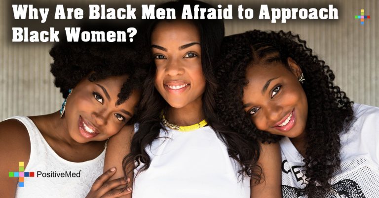 Why Are Black Men Afraid to Approach Black Women?