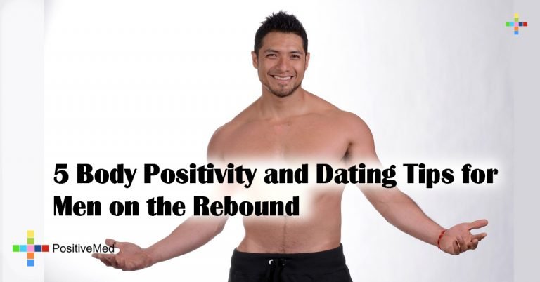 5 Body Positivity and Dating Tips for Men on the Rebound
