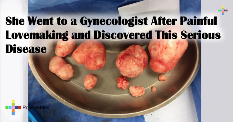 She Went to a Gynecologist After Painful Lovemaking and Discovered This Serious Disease She Went to a Gynecologist After Painful Lovemaking and Discovered This Serious Disease